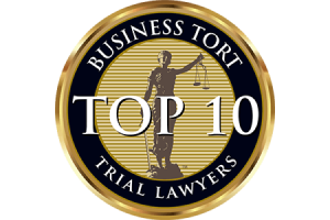 Top 10 Business Tort Trial Lawyers